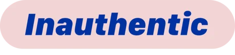 Inauthentic